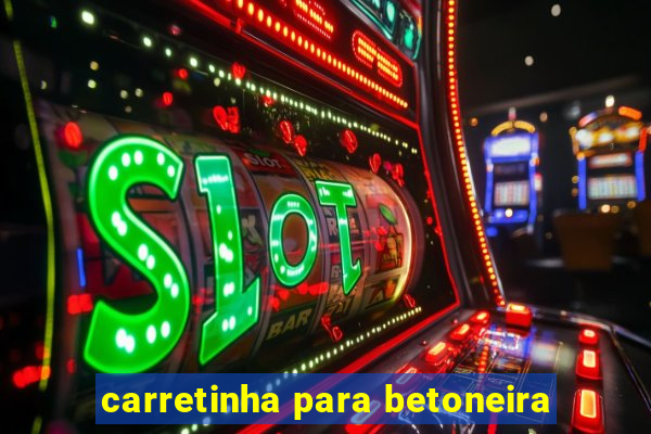 carretinha para betoneira